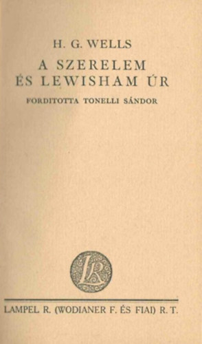 H. G. Wells - A szerelem s Lewisham r