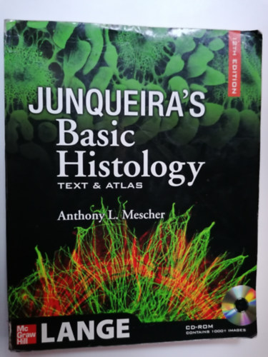 Jos Martins Carneiro Luz Carlos Junqueira - Junqueira's Basic Histology: Text and Atlas (11th Edition)