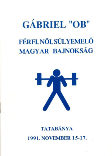 Gbriel "OB" Frfi, ni, slyemel Magyar Bajnoksg Tatabnya, 1991. november 15-17.