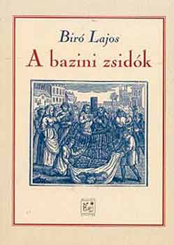 Br Lajos - A bazini zsidk