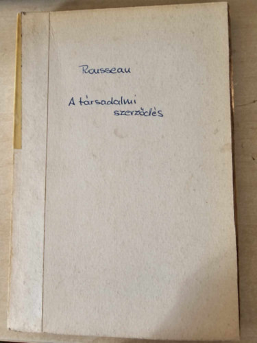 Jean-Jacques Rousseau - A trsadalmi szerzds