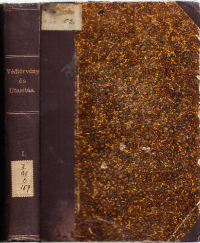 Védtörvény és az annak végrehajtására vonatkozó utasítás I.rész