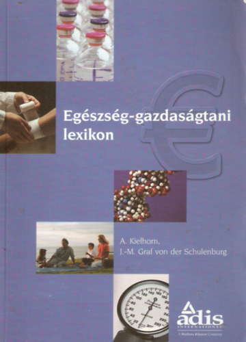 J.-M. Graf von der Schulenburg A. Kielhorn - Eg�szs�g-gazdas�gtani lexikon