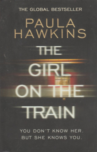 Paula Hawkins - The Girl on the Train