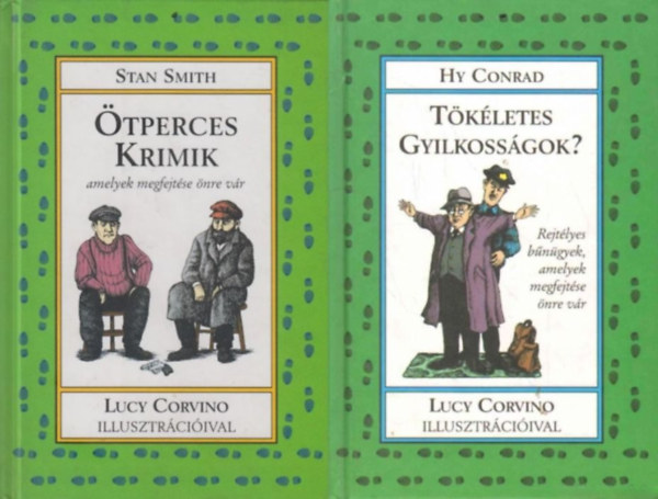 Hy Conrad, Lucy Corvino  Stan Smith (illusztr�tor) - 2 db �tperces krimik + T�k�letes gyilkoss�gok?