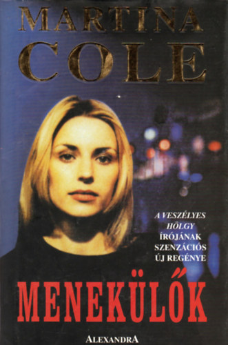 Martina Cole - Menek�l�k - Martina Cole