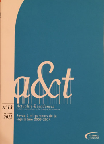 Actualité & tendances n°13. Revue a mi-parcours de la législature 2009-2014