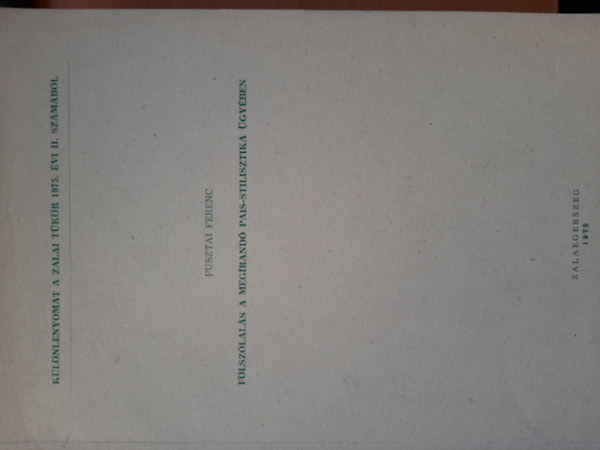 Pusztai Ferenc - F�lsz�lal�s a meg�rand� Pais-stilisztika �gy�ben