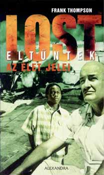Frank Thompson - Lost - Elt�ntek - Az �let jelei