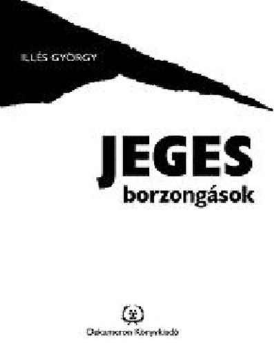 Ill�s Gy�rgy - Jeges Borzong�sok