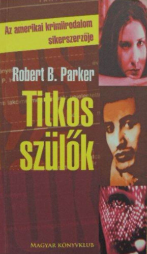 Robert B. Parker - Titkos sz�l�k