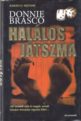 Joseph D. Pistone - Hallos jtszma - Donnie Brasco