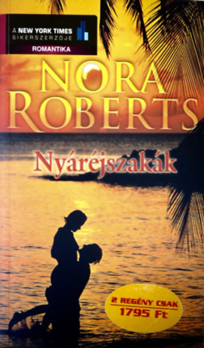Szerk.: Dr. T�gl�sy Imre, Ford.: Radics Vikt�ria Nora Roberts - Ny�r�jszak�k - The Right Path (Romantika)