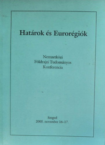 Sznokyn Ancsin Gabriella - Hatrok s rgik - Nemzetkzi Fldrajzi Tudomnyos Konferencia