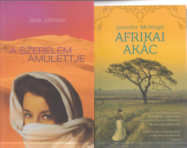 Jennifer McVeigh Jane Johnson - 2 db. romantikus reg�ny (A szerelem amulettje + Afrikai ak�c)