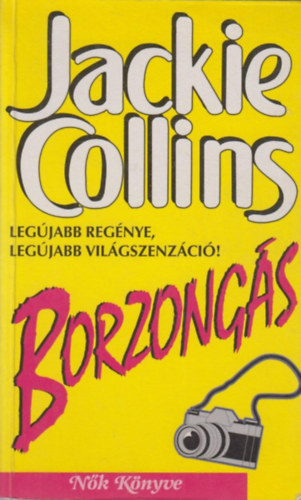 Jackie Collins - Borzongs