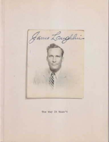 Daniel Javitch Barbara Epler - James Laughlin - The Way It Wasn't