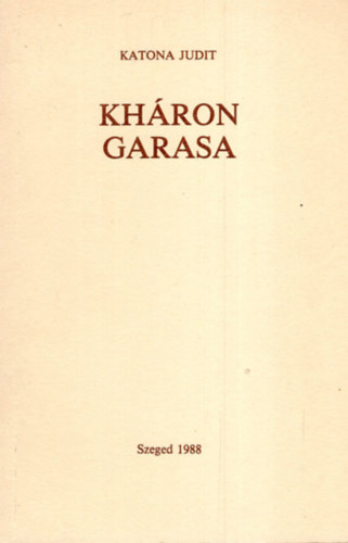 Katona Judit - Khron garasa