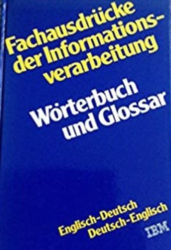 K. Csikai, K. Puhl, H. J. Lttgen - Amazon Fachausdrcke der Informationsverarbeitung. Wrterbuch und Glosar. Englisch - Deutsch / Deutsch - Englischang