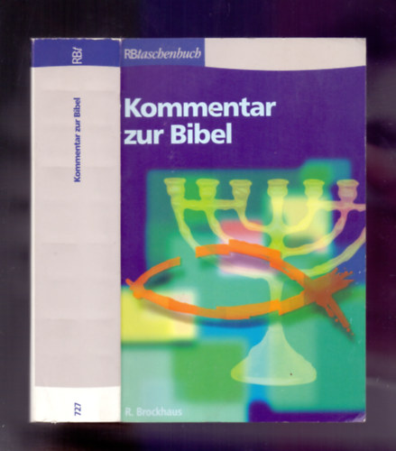 J. Alec Motyer  Donald  Guthrie (Hrsg.) - Kommentar zur Bibel (AT und NT in einem Band)