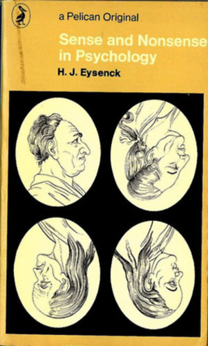 H.J.Eysenck - Sense and Nonsense in Psychology