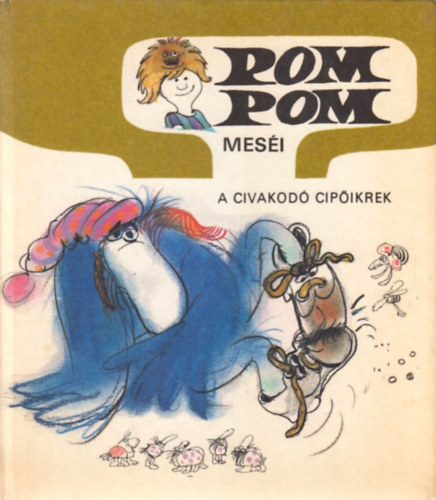 Csuks Istvn-Sajdik Ferenc - Pom Pom mesi: A civakod cipikrek