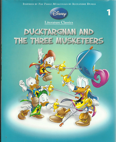 Walt Disney - Ducktargnan and the Three Musketeers
