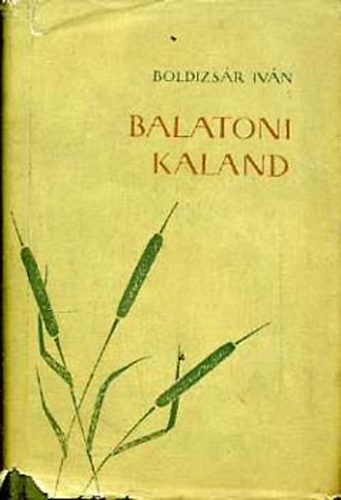 BOldizsr Ivn - Balatoni kaland