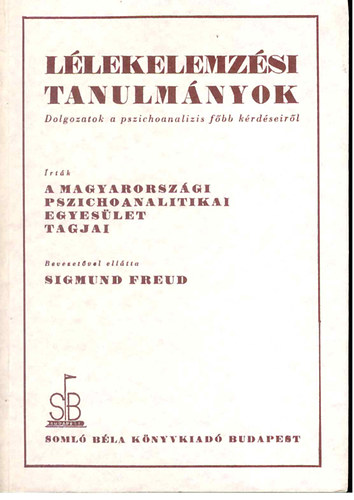 Mo-i Pszichoanal-i Egy. tagjai - Llekelemzsi tanulmnyok