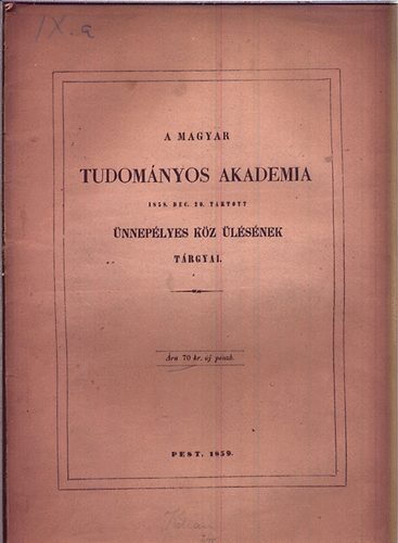 A Magyar Tudomnyos Akadmia nneplyes kz lsnek trgyai (1858. december 20.)