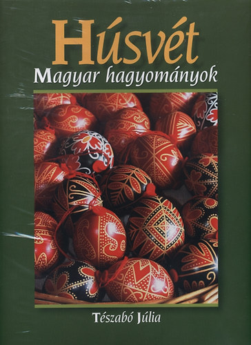 Tszab Jlia - Hsvt - Magyar hagyomnyok