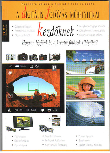 Enczi Zolt�n-Richard Keating; T�r�k Gy�rgy - A digit�lis fot�z�s m�helytitkai 2007