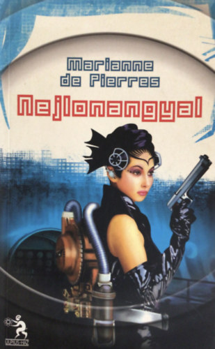 Marianne de Pierres - Nejlonangyal