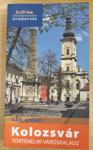 Gaal Gy�rgy - Kolozsv�r