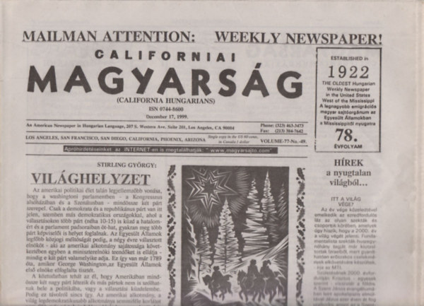 Fényes Mária - Californiai Magyarság 78. évfolyam (31 db lapszám): 1999/vol.77-No.49, 50, 51. + 2000/vol.77-No.1, 2, 3, 4, 5, 7, 8, 9, 10, 11, 12, 13, 14, 15, 16, 17, 18, 19, 20, 27, 28, 30, 31, 32, 33, 34, 35, 36