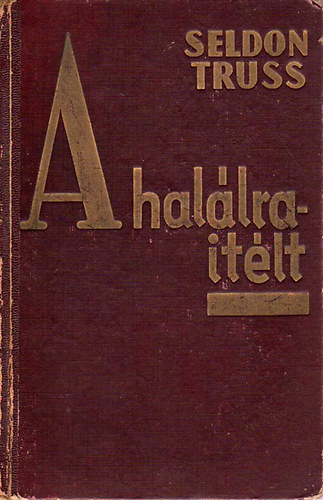 Seldon Truss - A halálraítélt