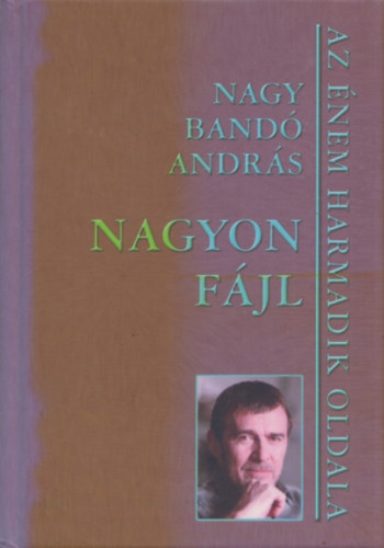 Nagy Band Andrs - Nagyon fjl - Az nem harmadik oldala