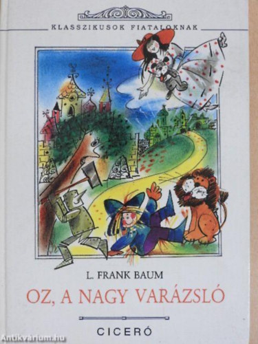 L. Frank Baum - z, a nagy varzsl