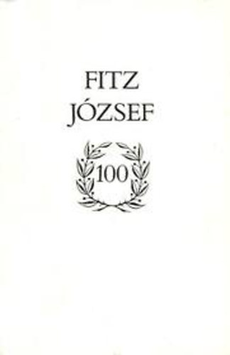 Pogny Gyrgy  (szerk.) - Fitz Jzsef kszntse