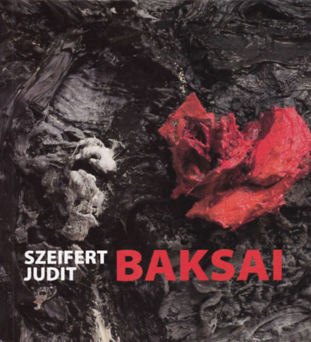 Szeifert Judit - Baksai József