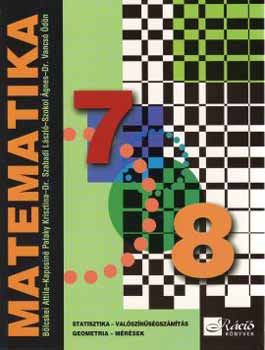 B�lcskei; Szabadi; Pataky; Vancs�; Szokol - Matematika 7-8. -