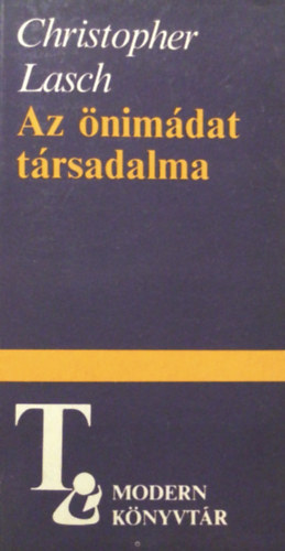 Christopher Lasch - Az nimdat trsadalma
