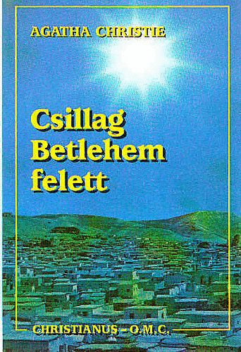 A. Christie - Csillag Betlehem felett