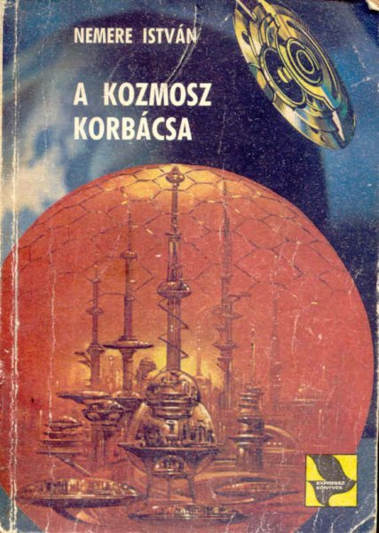 Nemere István - A kozmosz korbácsa