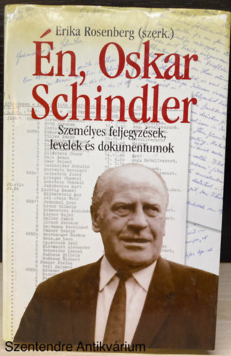 Erika  Rosenberg (szerk.) - n, Oskar Schindler