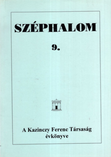 Kovts Dniel  (szerk) - Szphalom 9. - A Kazinczy Ferenc Trsasg vknyve 1997