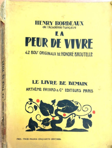 Henry Bordeaux - La peur de vivre