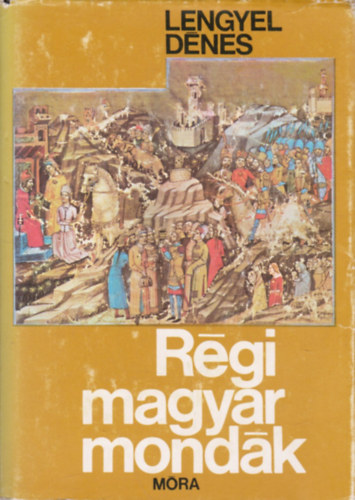 Lengyel D�nes - R�gi magyar mond�k