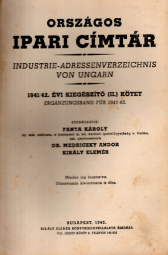 Fanta Kroly  (szerk.) - Orszgos ipari cmtr - Industrie-adressen-verzeichnis von ungarn