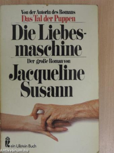 Jacqueline Susann - Die Liebesmaschine Roman